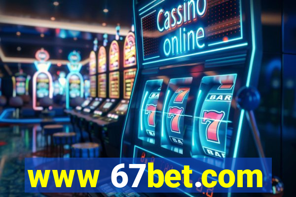 www 67bet.com